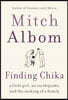 Finding Chika: A Little Girl, an Earthquake, and the Making of a Family
