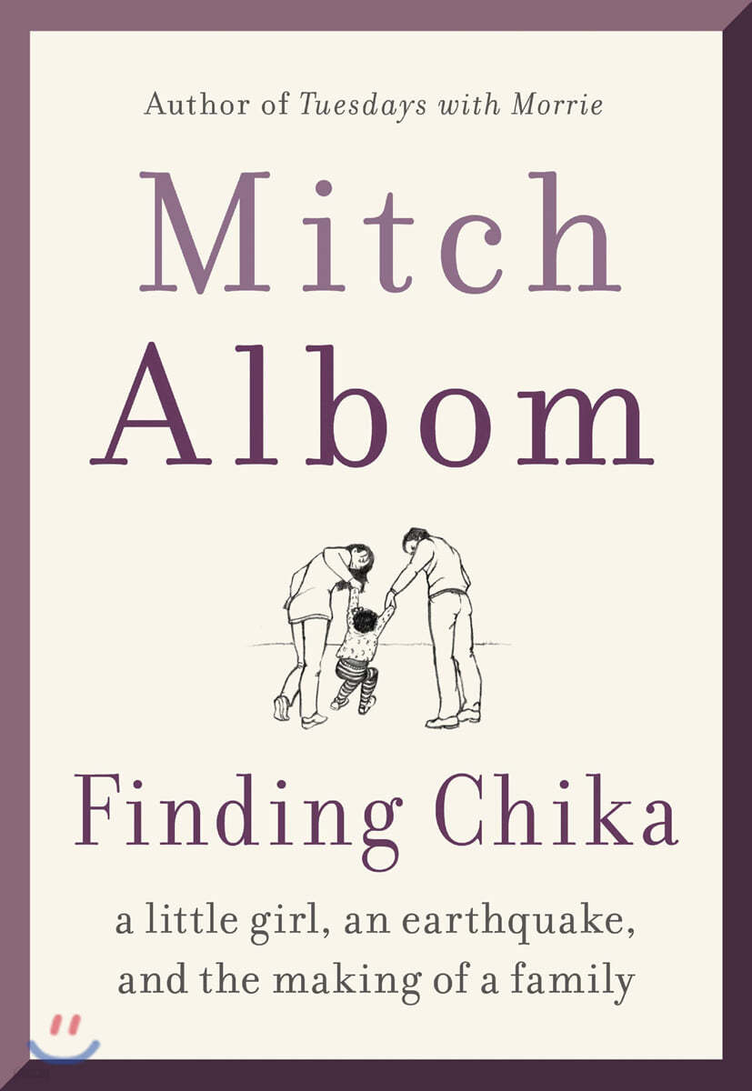 Finding Chika: A Little Girl, an Earthquake, and the Making of a Family