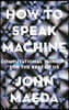 How to Speak Machine