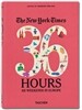 The New York Times: 36 Hours 125 Weekends in Europe