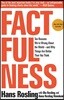 Factfulness : The Ten Reasons We're Wrong About the World