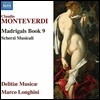 Delitiae Musicae 몬테베르디: 마드리갈 9권 - 음악의 유희 (Monteverdi: Madrigals Book 9 - Scherzi musicali)