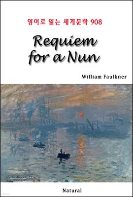 Requiem for a Nun - 영어로 읽는 세계문학 908