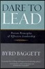 Dare to Lead: Proven Principles of Effective Leadership