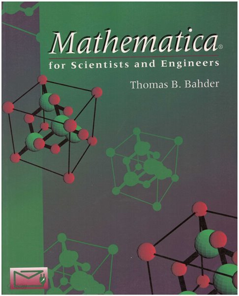 Mathematica for Scientists and Engineers