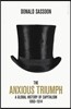 The Anxious Triumph: A Global History of Capitalism, 1860-1914