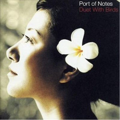 Port Of Notes - Duet With Birds (CD)