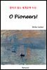 O Pioneers! - 영어로 읽는 세계문학 910