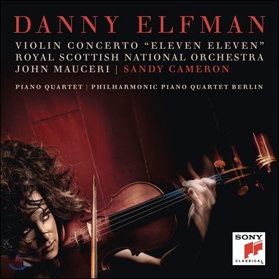 Sandy Cameron 대니 엘프만: 바이올린 협주곡, 피아노 사중주 (Danny Elfman: Violin Concerto 'Eleven Eleven', Piano Quartet)