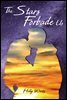 The Stars Forbade Us