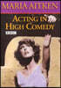 Acting in High Comedy