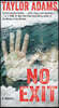 No Exit