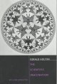 The Scientific Imagination: With a New Introduction