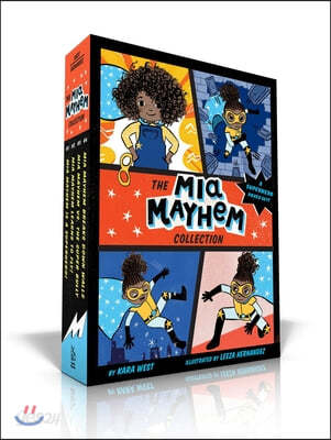 The MIA Mayhem Collection (Boxed Set): MIA Mayhem Is a Superhero!; MIA Mayhem Learns to Fly!; MIA Mayhem vs. the Super Bully; MIA Mayhem Breaks Down W
