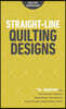 Straight-Line Quilting Designs: 75+ Designs from Charlotte Warr Andersen, Natalia Bonner, Mary Mashuta, Amanda Murphy, Angela Walters & More!