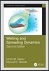 Wetting and Spreading Dynamics, Second Edition