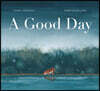 A Good Day