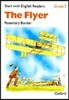 Start with English Readers Grade 5 : The Flyer