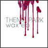 Theme Park - Wax (EP)(LP)
