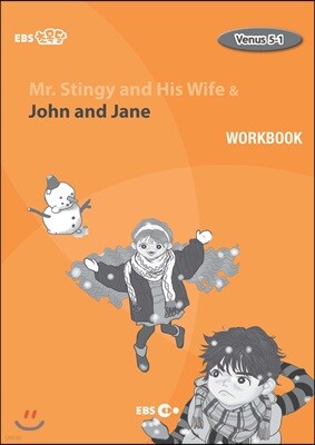 Mr. Stingy and His Wife & John and Jane