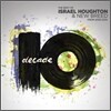 Israel Houghton - Decade: The best of Israel Houghton & New Breed