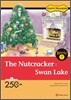 The Nutcracker/Swan Lake