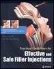 Parctical Guidelines for Effective and Safe Filler Injections