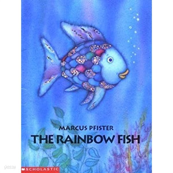 The Rainbow Fish --2000 publication. 