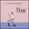 The Wannadies (워너다이즈) - Yeah [LP]