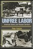 Unfree Labor: American Slavery and Russian Serfdom