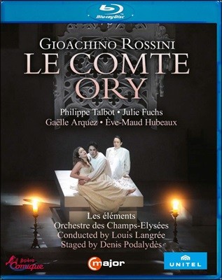 Philippe Talbot 로시니: 오페라 '오리 백작' (Rossini: Le Comte Ory)