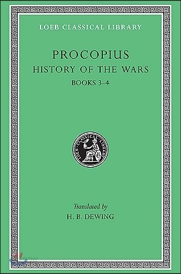 History of the Wars, Volume II: Books 3-4