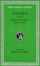 Lives, Volume XI: Aratus. Artaxerxes. Galba. Otho