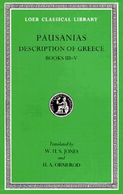 Description of Greece, Volume II: Books 3-5