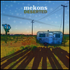 Mekons - Deserted (Download Card)(180G)(LP)
