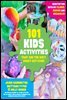 101 Kids Activities that are the Ooey, Gooey-est Ever!