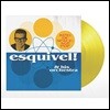 Esquivel & His Orchestra (에스키벨 앤 히즈 오케스트라) - King Of Space-Age Pop [옐로우 컬러 LP]