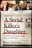 A Serial Killer's Daughter