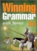 Winning Grammar with Stories B3