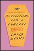 Instructions for a Funeral
