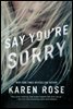 Say You're Sorry