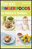 The Top 100 Finger Foods for Babies & Toddlers