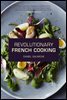 Revolutionary French Cooking