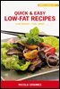 Quick & Easy Low-Fat Recipes