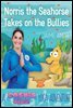 Norris the Seahorse Takes on the Bullies