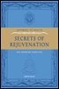 Secrets of Rejuvination