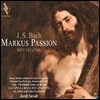 Jordi Savall 바흐: 마가 수난곡 (Bach: Markus Passion BWV247)