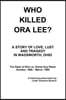 Who Killed Ora Lee?: The Trial of Daniel Guy Rasor
