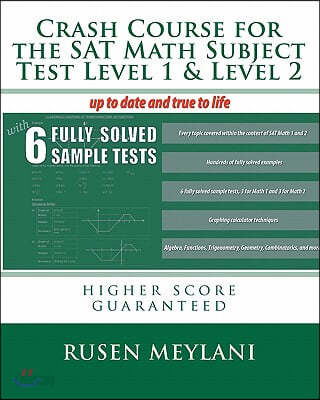 Crash Course for the SAT Math Subject Test Level 1 &amp; Level 2: higher score guaranteed