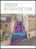 Urban Interventions: Design Ideas for the Public Space